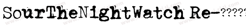 SourTheNightWatch Re字体转换